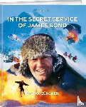 Schäfli, Roland, Zürcher, Stefan - In the Secret Service of James Bond
