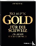  - Ski alpin. Gold für die Schweiz. Die Sieger. Die Siegerinnen.