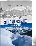 Quin, Grégory, Tissot, Laurent, Leresche, Jean-Philippe - Skiland Schweiz