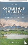 Tobler, Ueli - Optimismus im Alter