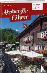 Schlotterbeck, Gisela - Alpbeizli-Führer Zermatt