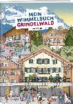 Mathyer, Andreas - Mein Wimmelbuch Grindelwald