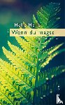 Helle, Helle - Wenn Du magst