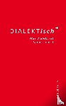  - DIALEKTisch