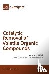 Lamonier, Jean-François - Catalytic Removal of Volatile Organic Compounds