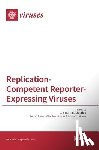 Martinez-Sobrido, Luis - Replication-Competent Reporter-Expressing Viruses