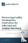 Marx, Jerry D. - Reinventing Healthy Communities
