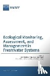 Park, Young-Seuk - Ecological Monitoring, Assessment, and Management in Freshwater Systems