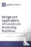 Fan, Kuang-Chao - Design and Applications of Coordinate Measuring Machines