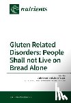 Catassi, Carlo - Gluten Related Disorders