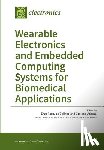 Pasquale Scilingo, Enzo - Wearable Electronics and Embedded Computing Systems for Biomedical Applications