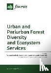Escobedo, Francisco - Urban and Periurban Forest Diversity and Ecosystem Services