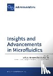 Li, Weihua - Insights and Advancements in Microfluidics
