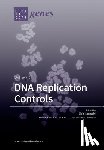 Noguchi, Eishi - DNA Replication Controls Volume 2