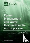 Sun, Ge - Forest Management and Water Resources in the Anthropocene