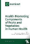 Giusti, M Monica, Wallace, Taylor C - Health-Promoting Components of Fruits and Vegetables in Human Health