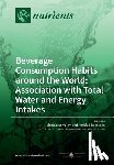 Serra‐majem, Lluis - Beverage Consumption Habits around the World