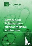 Koller, Martin - Advances in Polyhydroxyalkanoate (PHA) Production