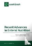 Ojo, Omorogieva - Recent Advances in Enteral Nutrition