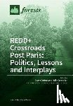 Corbera, Esteve - REDD+ Crossroads Post Paris