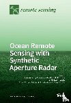 Yang, Xiaofeng - Ocean Remote Sensing with Synthetic Aperture Radar