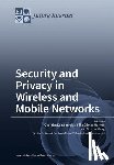 Kambourakis, Georgios - Security and Privacy in Wireless and Mobile Networks