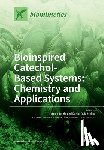 D'Ischia, Marco - Bioinspired Catechol- Based Systems