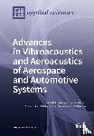 Citarella, Roberto - Aeroacustic and Vibroacoustic Advancement in Aerospace and Automotive Systems