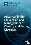 Sainsbury, Amanda - Advances in the Prevention and Management of Obesity and Eating Disorders