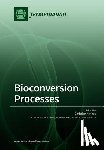 Kennes, Christian - Bioconversion Processes