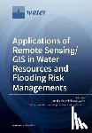 Xie, Hongjie - Applications of Remote Sensing/ GIS in Water Resources and Flooding Risk Managements