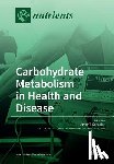 Javier, Gonzalez T. - Carbohydrate Metabolism in Health and Disease