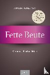 Hagedorn, Eckhard - Fette Beute