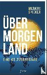 Spieker, Markus - Übermorgenland