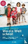 Wegener, Andrea - Wo die Welt schreit
