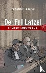 Wengenroth, David, Böllmann, Felix - Der Fall Latzel