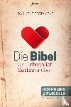  - Die Bibel als Liebesbrief Gottes erleben