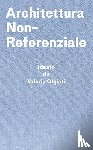 Breitschmid, Markus - Architettura Non-Referenziale