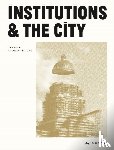 - Institutions and the City