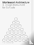 Lawrence, Steve, Staehli, Benjamin - Montessori Architecture