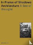  - In Praise of Shadows Architecture