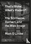 Linder, Mark - That's Brutal, What's Modern