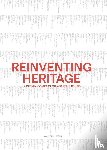  - Reinventing Heritage