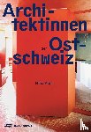 Keel, Nina - Architektinnen der Ostschweiz