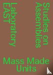  - Mass Made Units