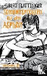 Flattinger, Hubert - Sommersprossen auf dem Asphalt
