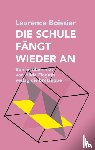 Boissier, Laurence - DIE SCHULE FÄNGT WIEDER AN