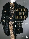 Boman, Eric, Apfel, Iris - MEHR IST MEHR - Die Mode der einzigartigen Iris Apfel