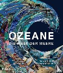 Melster, Anne-Marie - OZEANE - Die Welt der Meere