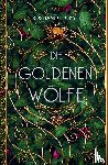 Chokshi, Roshani - Die goldenen Wölfe (Bd. 1)